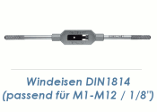 Windeisen verstellbar M1-M12 / 1/8&quot; DIN1814  (1 Stk.)
