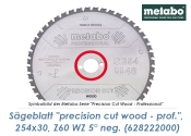 254 x 30mm Metabo S&auml;geblatt Precision Cut Wood Professional Z60 WZ 5&deg; NEG. (1 Stk.)
